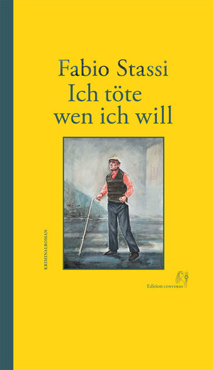 Buchcover Ich töte wen ich will | Fabio Stassi | EAN 9783982225289 | ISBN 3-9822252-8-0 | ISBN 978-3-9822252-8-9