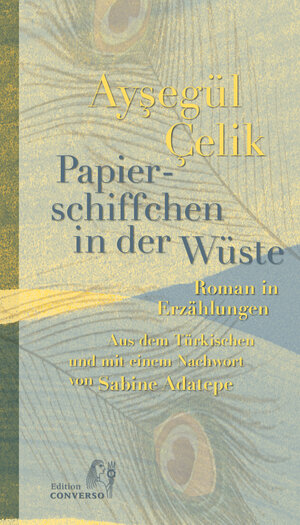 Buchcover Papierschiffchen in der Wüste | Ayşegül Çelik | EAN 9783982225296 | ISBN 3-9822252-9-9 | ISBN 978-3-9822252-9-6