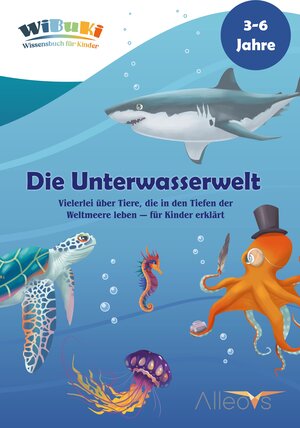 Buchcover "WiBuKi" Wissensbuch für Kinder: Die Unterwasserwelt | Victoria Alexikova | EAN 9783982251585 | ISBN 3-9822515-8-3 | ISBN 978-3-9822515-8-5