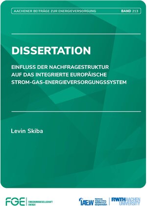 Buchcover Einfluss der Nachfragestruktur auf das integrierte europäische Strom-Gas-Energieversorgungssystem | Levin Skiba | EAN 9783982258485 | ISBN 3-9822584-8-0 | ISBN 978-3-9822584-8-5