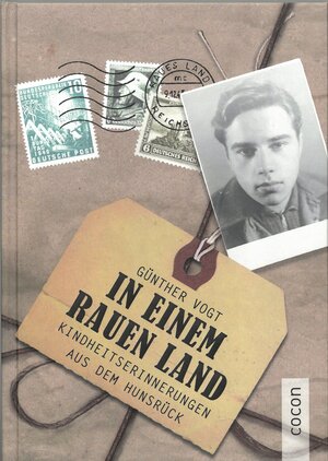 Buchcover In einem rauen Land | Günther Vogt | EAN 9783982273129 | ISBN 3-9822731-2-9 | ISBN 978-3-9822731-2-9