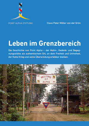 Buchcover Leben im Grenzbereich | Claus Peter Müller von der Grün | EAN 9783982273495 | ISBN 3-9822734-9-8 | ISBN 978-3-9822734-9-5