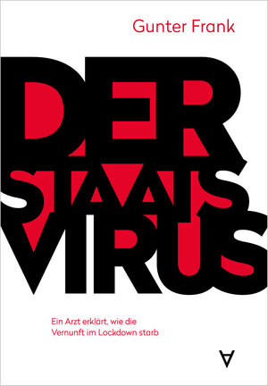 Buchcover Der Staatsvirus | Gunter Frank | EAN 9783982277103 | ISBN 3-9822771-0-8 | ISBN 978-3-9822771-0-3