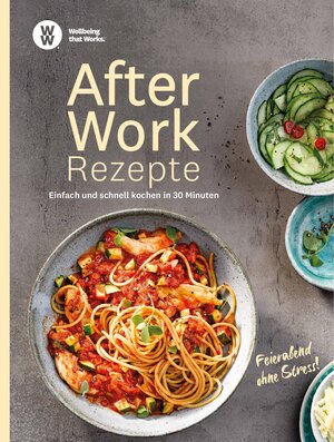 Buchcover WW - After Work Rezepte | WW | EAN 9783982297552 | ISBN 3-9822975-5-9 | ISBN 978-3-9822975-5-2