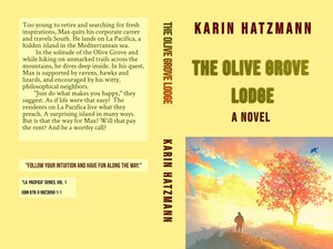 Buchcover The Olive Grove Lodge | Karin Hatzmann | EAN 9783982305011 | ISBN 3-9823050-1-2 | ISBN 978-3-9823050-1-1