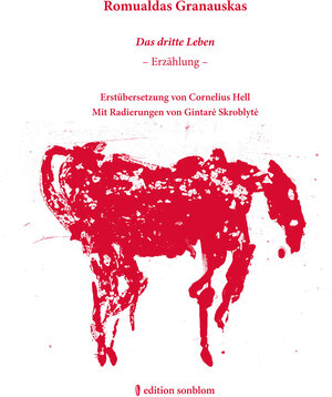 Buchcover Das dritte Leben - Erzählung - | Romualdas Granauskas | EAN 9783982305301 | ISBN 3-9823053-0-6 | ISBN 978-3-9823053-0-1