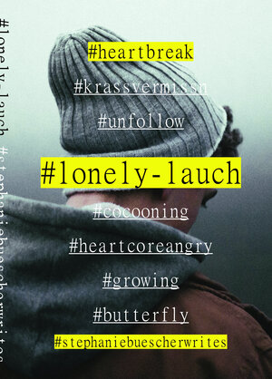 Buchcover #lonely-lauch | Stephanie Büscher | EAN 9783982318233 | ISBN 3-9823182-3-8 | ISBN 978-3-9823182-3-3