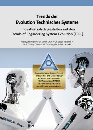 Buchcover Trends der Evolution Technischer Systeme | Alex Lyubomirskiy | EAN 9783982341217 | ISBN 3-9823412-1-3 | ISBN 978-3-9823412-1-7