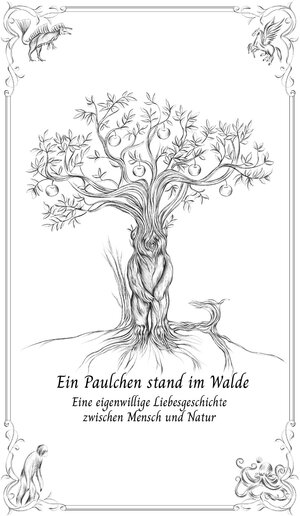 Buchcover Ein Paulchen stand im Walde | Claudia Lindmeier | EAN 9783982347226 | ISBN 3-9823472-2-X | ISBN 978-3-9823472-2-6