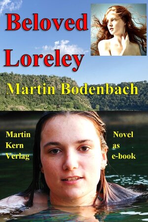Buchcover Beloved Loreley | Martin Kern | EAN 9783982377254 | ISBN 3-9823772-5-0 | ISBN 978-3-9823772-5-4