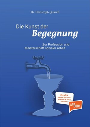 Buchcover Kunst der Begegnung | Quarch Christoph | EAN 9783982381107 | ISBN 3-9823811-0-X | ISBN 978-3-9823811-0-7