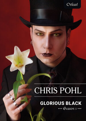 Buchcover CHRIS POHL - Glorious Black - Season 1  | EAN 9783982388618 | ISBN 3-9823886-1-9 | ISBN 978-3-9823886-1-8