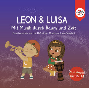 Buchcover Leon & Luisa – Das Hörspiel | Lisa Höflich | EAN 9783982388854 | ISBN 3-9823888-5-6 | ISBN 978-3-9823888-5-4
