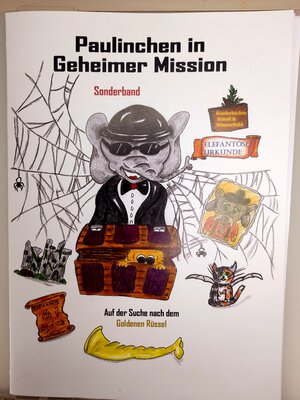 Buchcover Paulinchen in Geheimer Mission | Sandra Stenger | EAN 9783982414058 | ISBN 3-9824140-5-9 | ISBN 978-3-9824140-5-8
