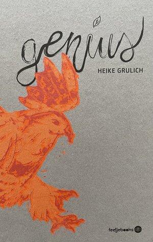 Buchcover Genius | Heike Grulich | EAN 9783982422602 | ISBN 3-9824226-0-4 | ISBN 978-3-9824226-0-2