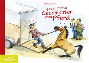 Buchcover Gesammelte Geschichten vom Pferd | Monica Karl | EAN 9783982447742 | ISBN 3-9824477-4-7 | ISBN 978-3-9824477-4-2