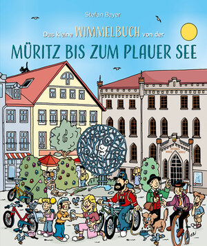 Buchcover Das kleine Wimmelbuch von der Müritz bis zum Plau am See  | EAN 9783982451909 | ISBN 3-9824519-0-6 | ISBN 978-3-9824519-0-9