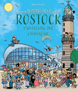 Buchcover Das kleine Wimmelbuch rund um Rostock und entlang der Ostseeküste  | EAN 9783982451923 | ISBN 3-9824519-2-2 | ISBN 978-3-9824519-2-3