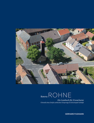 Buchcover ROHNE | Gerhard Fugmann | EAN 9783982474304 | ISBN 3-9824743-0-2 | ISBN 978-3-9824743-0-4