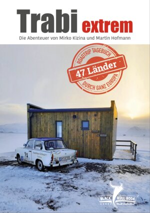 Buchcover Trabi extrem | Martin Hofmann | EAN 9783982537306 | ISBN 3-9825373-0-4 | ISBN 978-3-9825373-0-6