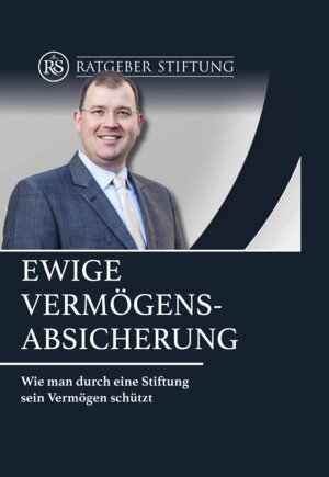 Buchcover Ewige Vermögens-Absicherung | Sascha Drache | EAN 9783982538440 | ISBN 3-9825384-4-0 | ISBN 978-3-9825384-4-0