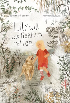 Buchcover Lily will das Tierheim retten  | EAN 9783982540702 | ISBN 3-9825407-0-4 | ISBN 978-3-9825407-0-2