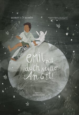 Buchcover Emil hat doch keine Angst!  | EAN 9783982540733 | ISBN 3-9825407-3-9 | ISBN 978-3-9825407-3-3