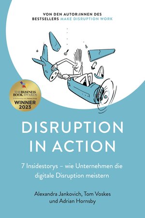 Buchcover Disruption in Action | Alexandra Jankovich | EAN 9783982542300 | ISBN 3-9825423-0-8 | ISBN 978-3-9825423-0-0