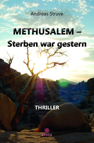 Buchcover METHUSALEM-Sterben war gestern | Andreas Struve | EAN 9783985031306 | ISBN 3-98503-130-4 | ISBN 978-3-98503-130-6