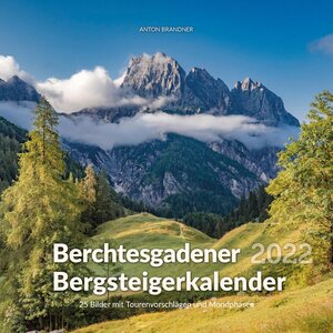 Buchcover Berchtesgadener Bergsteigerkalender 2022 | Elke Kropp-Röhrig | EAN 9783985040537 | ISBN 3-98504-053-2 | ISBN 978-3-98504-053-7