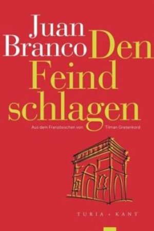 Buchcover Den Feind schlagen | Juan Branco | EAN 9783985140510 | ISBN 3-98514-051-0 | ISBN 978-3-98514-051-0