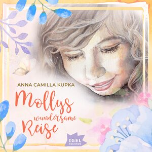 Buchcover Mollys wundersame Reise | Anna Camilla Kupka | EAN 9783985211050 | ISBN 3-98521-105-1 | ISBN 978-3-98521-105-0