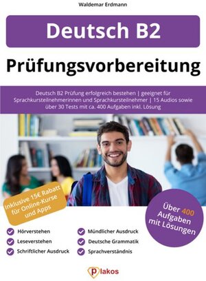 Buchcover Deutsch B2 Prüfungsvorbereitung | Waldemar Erdmann | EAN 9783985257416 | ISBN 3-98525-741-8 | ISBN 978-3-98525-741-6