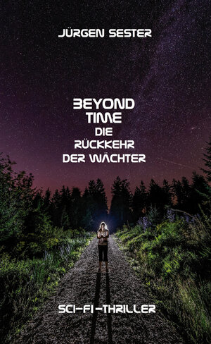 Buchcover Beyond Time 3 | Jürgen Sester | EAN 9783985270873 | ISBN 3-98527-087-2 | ISBN 978-3-98527-087-3