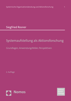 Buchcover Systemaufstellung als Aktionsforschung | Siegfried Rosner | EAN 9783985420179 | ISBN 3-98542-017-3 | ISBN 978-3-98542-017-9