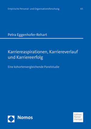 Buchcover Karriereaspirationen, Karriereverlauf und Karriereerfolg | Petra Eggenhofer-Rehart | EAN 9783985420193 | ISBN 3-98542-019-X | ISBN 978-3-98542-019-3