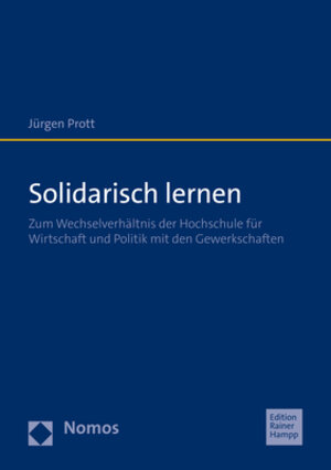 Buchcover Solidarisch lernen | Jürgen Prott | EAN 9783985420346 | ISBN 3-98542-034-3 | ISBN 978-3-98542-034-6