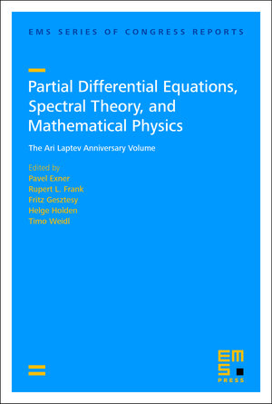 Buchcover Partial Differential Equations, Spectral Theory, and Mathematical Physics | EAN 9783985470075 | ISBN 3-98547-007-3 | ISBN 978-3-98547-007-5