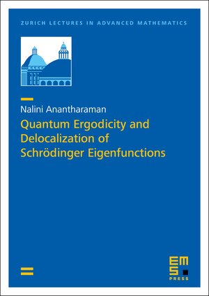 Buchcover Quantum Ergodicity and Delocalization of Schrödinger Eigenfunctions | Nalini Anantharaman | EAN 9783985470150 | ISBN 3-98547-015-4 | ISBN 978-3-98547-015-0