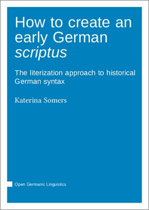 Buchcover How to create an early German scriptus | Katerina Somers | EAN 9783985541164 | ISBN 3-98554-116-7 | ISBN 978-3-98554-116-4
