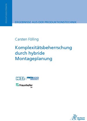 Buchcover Komplexitätsbeherrschung durch hybride Montageplanung | Carsten Fölling | EAN 9783985550906 | ISBN 3-98555-090-5 | ISBN 978-3-98555-090-6