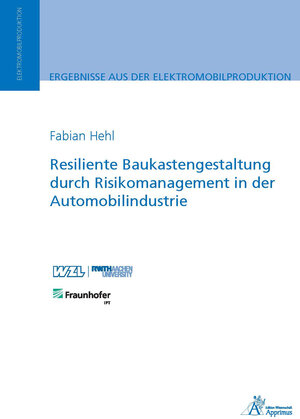 Buchcover Resiliente Baukastengestaltung durch Risikomanagement in der Automobilindustrie | Fabian Hehl | EAN 9783985550944 | ISBN 3-98555-094-8 | ISBN 978-3-98555-094-4