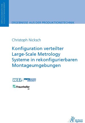 Buchcover Konfiguration verteilter Large-Scale Metrology Systeme in rekonfigurierbaren Montageumgebungen | Christoph Nicksch | EAN 9783985551521 | ISBN 3-98555-152-9 | ISBN 978-3-98555-152-1