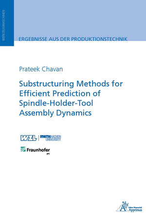 Buchcover Substructuring Methods for Efficient Prediction of Spindle-Holder-Tool Assembly Dynamics | Prateek Chavan | EAN 9783985551606 | ISBN 3-98555-160-X | ISBN 978-3-98555-160-6