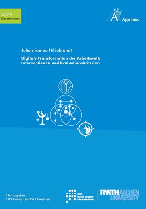 Buchcover Digitale Transformation der Arbeitswelt: Interventionen und Evaluationskriterien | Julian Romeo Hildebrandt | EAN 9783985552153 | ISBN 3-98555-215-0 | ISBN 978-3-98555-215-3