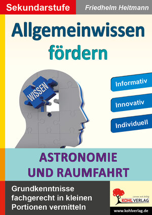 Buchcover Allgemeinwissen fördern Astronomie & Raumfahrt | Friedhelm Heitmann | EAN 9783985582112 | ISBN 3-98558-211-4 | ISBN 978-3-98558-211-2