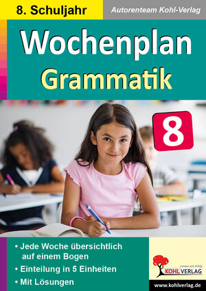 Buchcover Wochenplan Grammatik / Klasse 8 | Autorenteam Kohl-Verlag | EAN 9783985582617 | ISBN 3-98558-261-0 | ISBN 978-3-98558-261-7