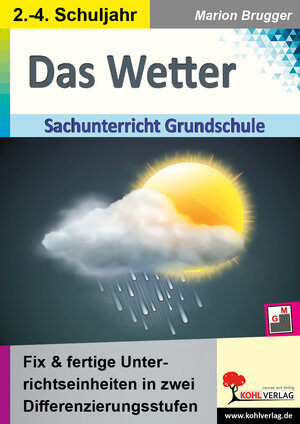 Buchcover Das Wetter - Sachunterricht Grundschule | Marion Brugger | EAN 9783985582938 | ISBN 3-98558-293-9 | ISBN 978-3-98558-293-8
