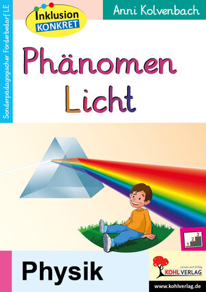Buchcover Phänomen Licht | Anni Kolvenbach | EAN 9783985584598 | ISBN 3-98558-459-1 | ISBN 978-3-98558-459-8