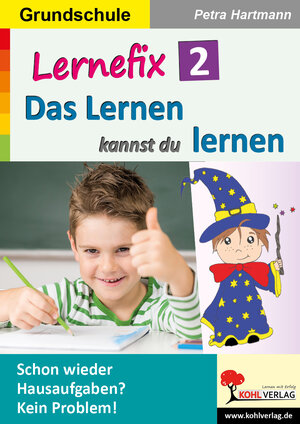 Buchcover Lernefix / Band 2: Das Lernen kannst du lernen | Petra Hartmann | EAN 9783985584659 | ISBN 3-98558-465-6 | ISBN 978-3-98558-465-9
